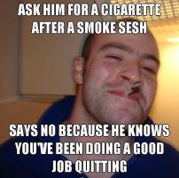 Marijuana Language, Source: http://500memes.com/plog-content/thumbs/meme/good-guy-greg/small/139-ask-him-for-a-cigarette-after-a-smoke-sesh-says-no-because-he-knows-youve-been-doing-a-good-job-quitting.jpg