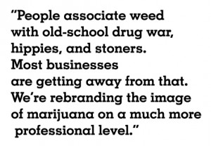 pull-quote-1-300x208 cannabis industry, Source: http://www.animalnewyork.com/2013/big-cannabis-growing-the-next-great-american-industry/
