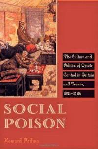 social-poison opium, Source: http://stopthedrugwar.org/chronicle/2013/jan/16/chronicle_book_review_essay_opium