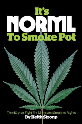 Book Review: It’s NORML to Smoke Pot by Keith Stroup