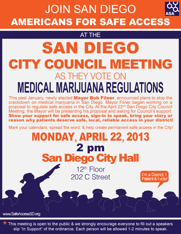San Diego City Council Vote on Medical Marijuana Regulations Source http://2.bp.blogspot.com/-q-tN41rs7lQ/UWbrYfJ4GaI/AAAAAAAACbM/T03XwrkYmQk/s1600/Sd-asa-april-22-City-Council-Flyer3.2.png