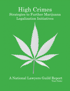 Lawyers Guild Report Condemns Federal Marijuana Policy