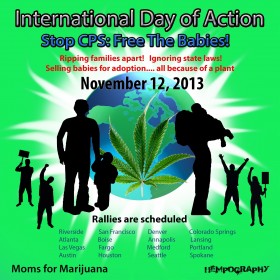 Stop CPS Free the Babies Nov 12th 2013, Source: Moms For Marijuana https://www.facebook.com/events/206479219523728/