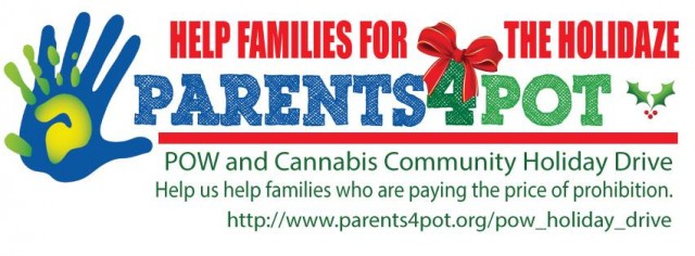 Parents 4 Pot Holiday Drive Lets You Help Drug War Victims, Source: http://www.parents4pot.org/pow_holiday_drive
