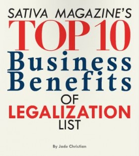 Top Ten Business Benefits of Legalization