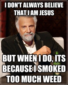 Title: How I Know I've Smoked Too Much Cannabis, Source: http://s2.quickmeme.com/img/97/978747b650ebc9db1467afe632b0dc923c5bdab33ab75d0e56bd885eb90e631c.jpg
