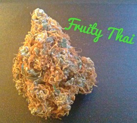 My Favorite Strains: Fruity Thai